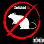 Switched Up (Explicit)