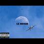 le monde (Explicit)