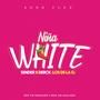 Niña White (feat. Ghetto Music Tjs) [Explicit]