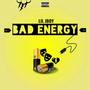 Bad Energy