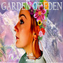 Garden of Eden (Explicit)