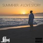 Summ (H) er: A Love Story (Explicit)