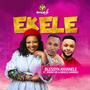 EKELE (feat. BISHOP JOE & MIRACLE ANYENELE)