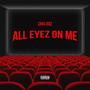 All Eyez On Me