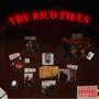 The Rico Files (Explicit)