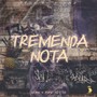 Tremenda Nota (Explicit)