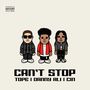 CAN'T STOP (Explicit)