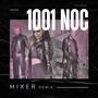 1001 noc (Colonia x Mixer)