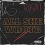 All She Wrote (Explicit)