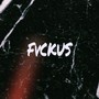 Fvckus (feat. K-Dan)