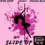 SLIDE UP (feat. VENUS BLU & G6CALI) [Explicit]