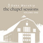 The Chapel Sessions, Vol. 1 (Live)