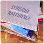 Lyrische Raffinesse (Explicit)