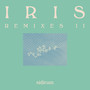 Iris (Remixes II)