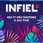 Infiel (feat. Sidu Martínez & Alix Toxik)
