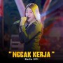 Nggak Kerja