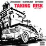 TAKING RISK (Explicit)