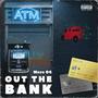 Out The Bank (Explicit)