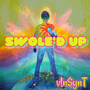 Swole'd Up (Explicit)