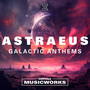 Astraeus: Galactic Anthems