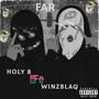 Far (feat. Winzblaq)