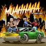 MUAHHAHA (feat. Suge Avery) [Explicit]