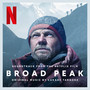 Soundtrack From The Netflix Film Broad Peak (Original Music by Łukasz Targosz)