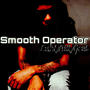 Smooth Operator (feat. LuhTyBillyGoat) [Explicit]