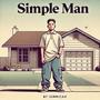 A Simple Man (Explicit)