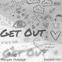 Get Out (Explicit)