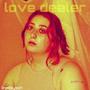 Love Dealer (Explicit)