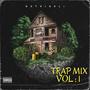 TRAP MIX : VOLUME 1 (Explicit)