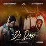 Ds Days (feat. Rhynoboyy) [Explicit]