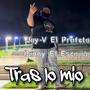 Tras lo mio (feat. Danny El Escogido)