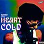 HEART COLD (feat. Mr. BeatLust) [Explicit]