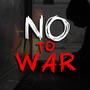 No To War