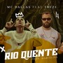 Rio Quente (feat. Treze) [Explicit]