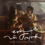 Em Và Trịnh (Em Và Trịnh Original Soundtrack/ Vol.2)