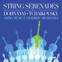 String Serenades, Vol. 1: Dohnányi & Tchaikovsky