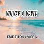 VOLVER A VERTE (Explicit)