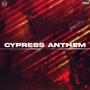 Cypress Anthem (feat. Keemfazo, KJ Productions & Kayah Dan) [Explicit]