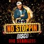 No Stoppin (Disco)