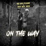 On The Way (Explicit)