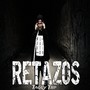 Retazos (Explicit)