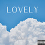 Lovely (Explicit)