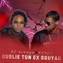 Oublie Ton Ex Konpa (feat. KKeyz)