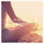 Spirituelle Übungen: Indische und New Age Yoga Musik, Umgib Dich mit Positiver Energie