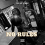 No Rules (Explicit)