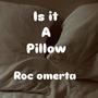 Is it a pillow (Radio Edit) [Explicit]