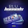 Blu Hunneds (feat. KpOnDaBeat) [Explicit]